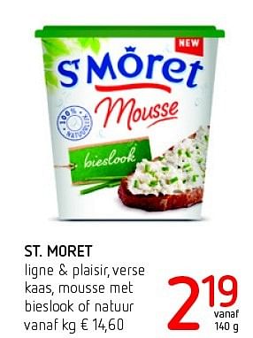 Promoties St. moret ligne + plaisir, verse kaas, mousse met bieslook of natuur - St Môret  - Geldig van 11/08/2016 tot 24/08/2016 bij Eurospar (Colruytgroup)