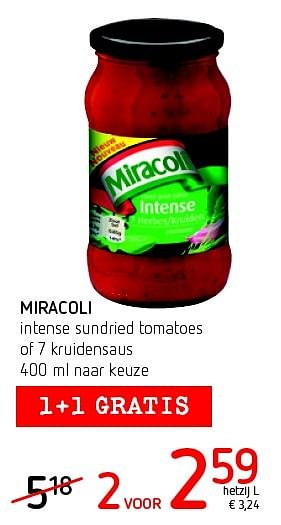 Promoties Miracoli intense sundried tomatoes of 7 kruidensaus - Miracoli - Geldig van 11/08/2016 tot 24/08/2016 bij Eurospar (Colruytgroup)