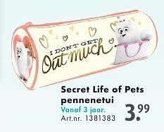 Promotions Secret life of pets pennenetui - The Secret Life of Pets - Valide de 13/08/2016 à 28/08/2016 chez Bart Smit