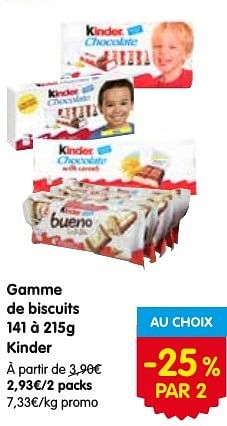 Promotions Gamme de biscuits kinder - Kinder - Valide de 18/08/2016 à 24/08/2016 chez Red Market