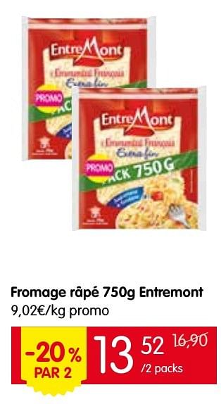 Promotions Fromage râpé entremont - Entre Mont - Valide de 25/08/2016 à 31/08/2016 chez Red Market
