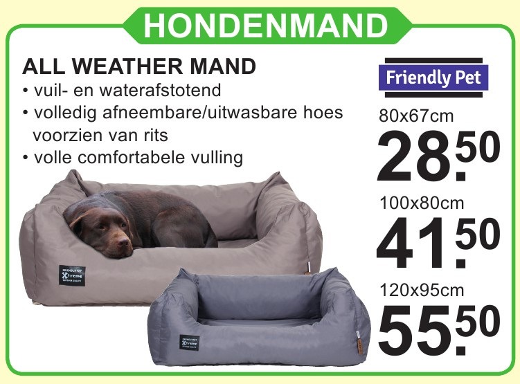 Overeenkomend Lieve luister Friendly pet Hondenmand all weather mand - Promotie bij Van Cranenbroek