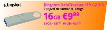Promoties Kingston datatraveler se9 g2 3.0 - Kingston - Geldig van 01/09/2016 tot 30/09/2016 bij Connect IT