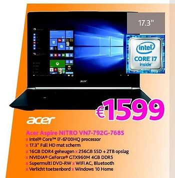 Promoties Acer aspire nitro vn7-792g-768s - Acer - Geldig van 01/09/2016 tot 30/09/2016 bij Connect IT