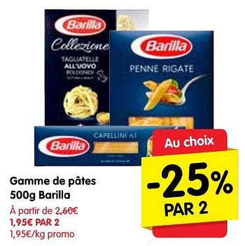 Promotions Gamme de pâtes barilla - Barilla - Valide de 15/09/2016 à 21/09/2016 chez Red Market