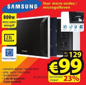Promotions Samsung four micro-ondes - microgolfoven ms23k3555ew - Samsung - Valide de 26/09/2016 à 31/10/2016 chez ElectroStock