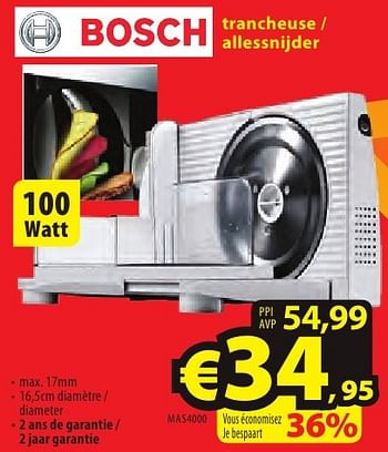 Promotions Bosch trancheuse - allessnijder mas4000 - Bosch - Valide de 26/09/2016 à 31/10/2016 chez ElectroStock