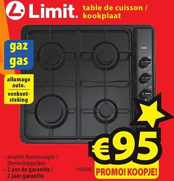 Promoties Limit table de cuisson - kookplaat ligk60b - Limit - Geldig van 26/09/2016 tot 31/10/2016 bij ElectroStock