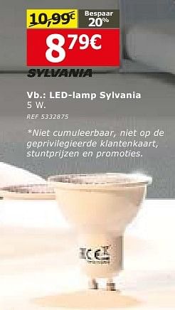 Promoties Led-lamp sylvania - Sylvania - Geldig van 28/09/2016 tot 24/10/2016 bij BricoPlanit