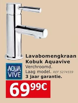 Promoties Lavabomengkraan kobuk aquavive - AQUA VIVE - Geldig van 28/09/2016 tot 24/10/2016 bij BricoPlanit