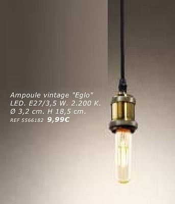 Promotions Ampoule vintage eglo - Eglo - Valide de 28/09/2016 à 24/10/2016 chez BricoPlanit
