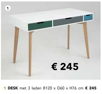 Promotions Desk - Produit Maison - Domo Meubelen & Deco - Valide de 01/09/2016 à 31/12/2016 chez Domo Meubelen & Deco