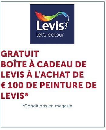 Promoties Gratuit boîte à cadeau de levis à l`achat de € 100 de peinture de levis - Levis - Geldig van 27/09/2016 tot 24/10/2016 bij Zelfbouwmarkt