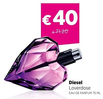 Promoties Diesel loverdose eau de parfum 75 ml - Diesel - Geldig van 25/09/2016 tot 23/10/2016 bij ICI PARIS XL