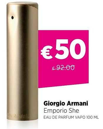 Promotions Giorgio armani emporio she eau de parfum vapo 100 ml - Giorgio Armani - Valide de 25/09/2016 à 23/10/2016 chez ICI PARIS XL