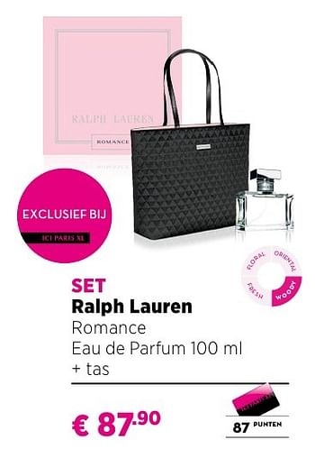Promoties Set ralph lauren romance eau de parfum 100 ml + tas - Ralph Lauren - Geldig van 25/09/2016 tot 23/10/2016 bij ICI PARIS XL