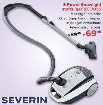 Promotions Severin s power snowlight stofzuiger bc 7035 - Severin - Valide de 01/10/2016 à 23/10/2016 chez Euro Shop