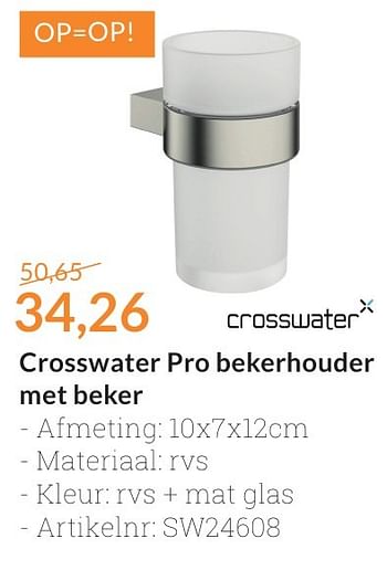 Promoties Crosswater pro bekerhouder met beker - Crosswater - Geldig van 01/10/2016 tot 31/10/2016 bij Sanitairwinkel