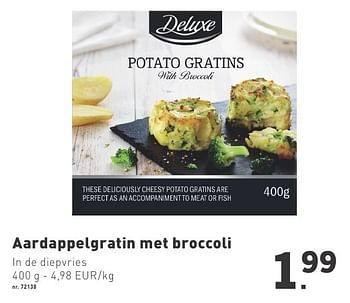 Promotions Aardappelgratin met broccoli - Deluxe - Valide de 03/10/2016 à 06/11/2016 chez Lidl