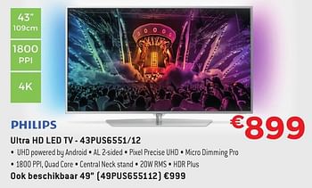 Promoties Philips ultra hd led tv 43pus6551-12 - Philips - Geldig van 29/09/2016 tot 31/10/2016 bij Exellent