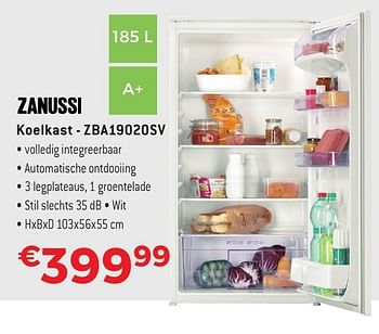 Promotions Zanussi koelkast zba19020sv - Zanussi - Valide de 29/09/2016 à 31/10/2016 chez Exellent