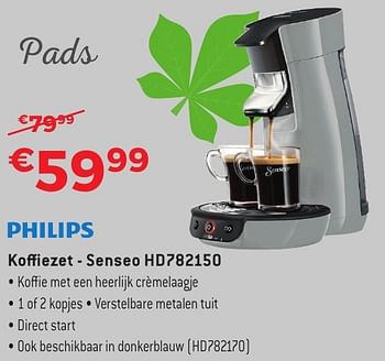 Promoties Philips koffiezet senseo hd782150 - Philips - Geldig van 29/09/2016 tot 31/10/2016 bij Exellent