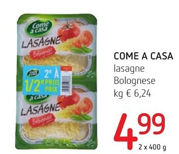 Promotions Come a casa lasagne bolognese - Come a Casa - Valide de 06/10/2016 à 19/10/2016 chez Eurospar (Colruytgroup)