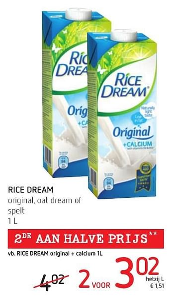 Promotions Rice dream original, oat dream of spelt - Rice Dream - Valide de 06/10/2016 à 19/10/2016 chez Spar (Colruytgroup)
