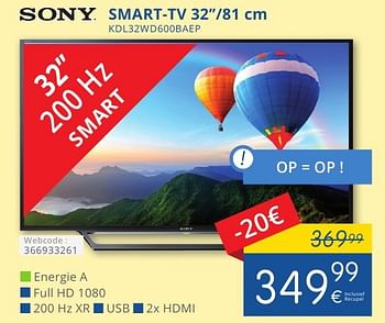 Promotions Sony smart-tv kdl32wd600baep - Sony - Valide de 01/10/2016 à 31/10/2016 chez Eldi