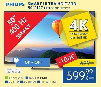 Promotions Philips smart ultra hd-tv 3d 50pus6809-12 - Philips - Valide de 01/10/2016 à 31/10/2016 chez Eldi