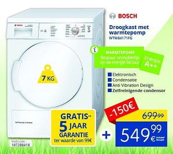 Promotions Bosch droogkast met warmtepomp wtw84171fg - Bosch - Valide de 01/10/2016 à 31/10/2016 chez Eldi