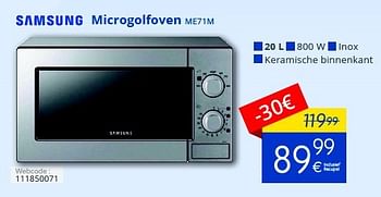 Promotions Samsung microgolfoven me71m - Samsung - Valide de 01/10/2016 à 31/10/2016 chez Eldi