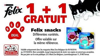 Promoties 1 + 1 gratuit felix snacks - Felix - Geldig van 05/10/2016 tot 31/10/2016 bij Maxi Zoo