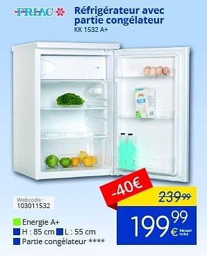 Promoties Friac réfrigérateur avec partie congélateur kk 1532 a+ - Friac - Geldig van 01/10/2016 tot 31/10/2016 bij Eldi