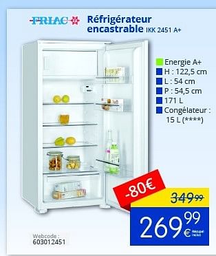 Promotions Friac réfrigérateur encastrable ikk 2451 a+ - Friac - Valide de 01/10/2016 à 31/10/2016 chez Eldi