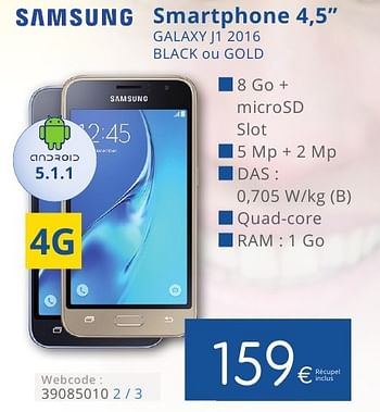 Promoties Samsung smartphone 4,5`` galaxy j1 2016 black ou gold - Samsung - Geldig van 01/10/2016 tot 31/10/2016 bij Eldi