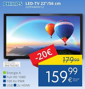 Promotions Philips led-tv 22``-56 cm 22pfk4000-12 - Philips - Valide de 01/10/2016 à 31/10/2016 chez Eldi