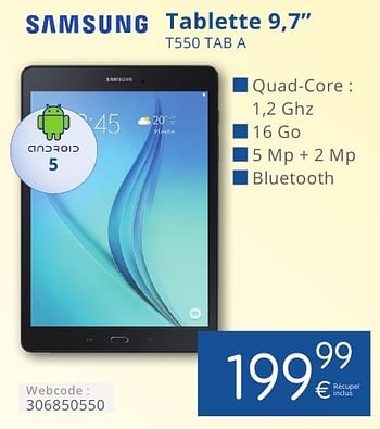 Promotions Samsung tablette 9,7`` t550 tab a - Samsung - Valide de 01/10/2016 à 31/10/2016 chez Eldi