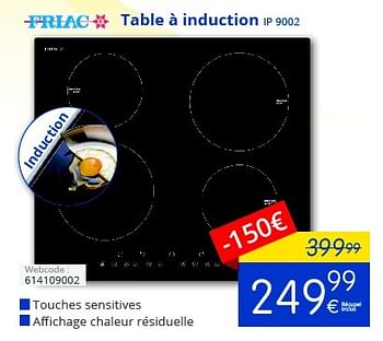 Promoties Friac table à induction ip 9002 - Friac - Geldig van 01/10/2016 tot 31/10/2016 bij Eldi