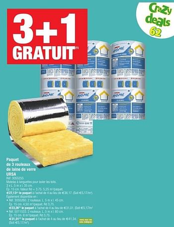 Promoties Paquet de 3 rouleaux de laine de verre ursa - Ursa - Geldig van 11/10/2016 tot 24/10/2016 bij Brico