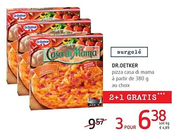 Promotions Dr.oetker pizza casa di mama - Dr. Oetker - Valide de 06/10/2016 à 19/10/2016 chez Eurospar (Colruytgroup)
