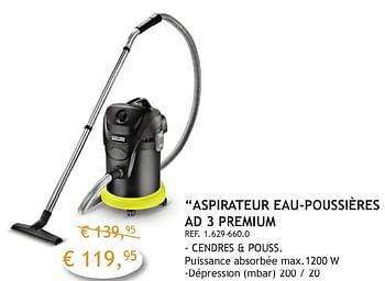 Promotions Karcher aspirateur eau-poussières ad3 premium - Kärcher - Valide de 03/10/2016 à 31/10/2016 chez Crea Home