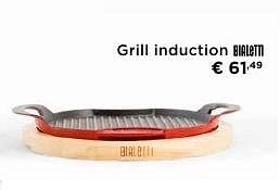 Promoties Grill inductiongrill induction bialetti - Bialetti - Geldig van 01/10/2016 tot 31/10/2016 bij Molecule