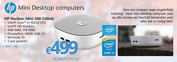 Promoties Mini desktop computer hp pavilion mini 300-030nb - HP - Geldig van 01/10/2016 tot 16/11/2016 bij Compudeals