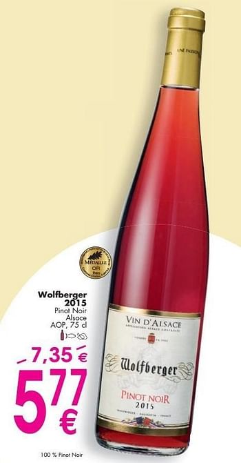 Promotions Wolfberger 2015 pinot noir alsace - Vins rosé - Valide de 03/10/2016 à 31/10/2016 chez Cora