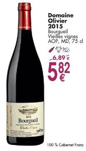 Promotions Domaine olivier 2015 bourgueil vieilles vignes - Vins rouges - Valide de 03/10/2016 à 31/10/2016 chez Cora