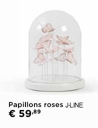 Promoties Papillons roses j-line - J-line - Geldig van 01/10/2016 tot 31/10/2016 bij Molecule