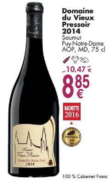 Promotions Domaine du vieux pressoir 2014 scumur puy-notre-dame - Vins rouges - Valide de 03/10/2016 à 31/10/2016 chez Cora