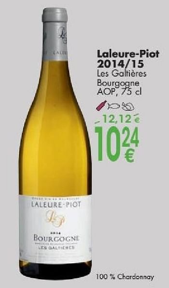 Promoties Laleure-piot 2014 15 les gatières bourgone - Witte wijnen - Geldig van 03/10/2016 tot 31/10/2016 bij Cora