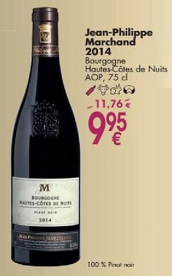 Promoties Jean-philippe marchand 2014 bourgogne - Rode wijnen - Geldig van 03/10/2016 tot 31/10/2016 bij Cora